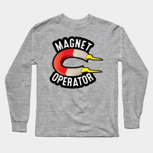 MRI Tech Magnet Operator Long Sleeve T-Shirt